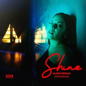 Shine Alice Popolo - prod by Gransta MSV