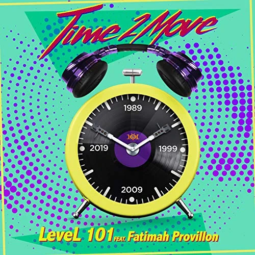 level 101 - time2move feat fatimah provillon